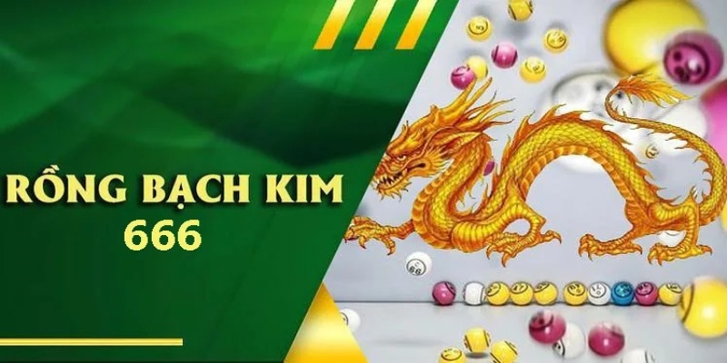 Kinh nghiệm soi cầu rồng bạch kim666